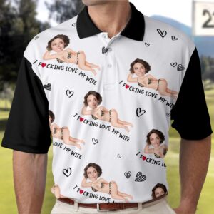 Made to Shine Polo Shirt I Love My Wife - Property Funny Gift For Husband - Personalized Photo Polo Shirt Set of 3