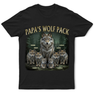 Classic Touch T-shirt Realistic Art Papa Dad Wolf Pack - Personalized T Shirt