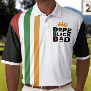Made to Shine Polo Shirt The Dope Black Dad - Custom Polo Shirt