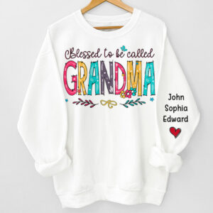 Vacation Vibe Sweatshirt Blessed To Be Called - Family Personalized Custom Unisex Sweatshirt With Design On Sleeve - Christmas Gift For Mom, Grandma