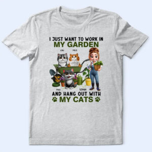 Lively Design T-shirt Work In My Garden And Hang Out With My Cats - Personalized T Shirt Set of 4
